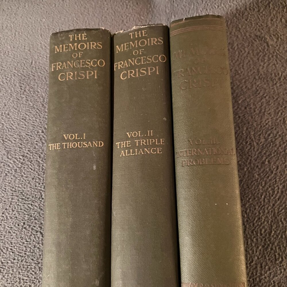THE MEMOIRS OF FRANCESCO CRISPI (1912) by Mary Prichard-Agnetti - 3 Vol. H/C